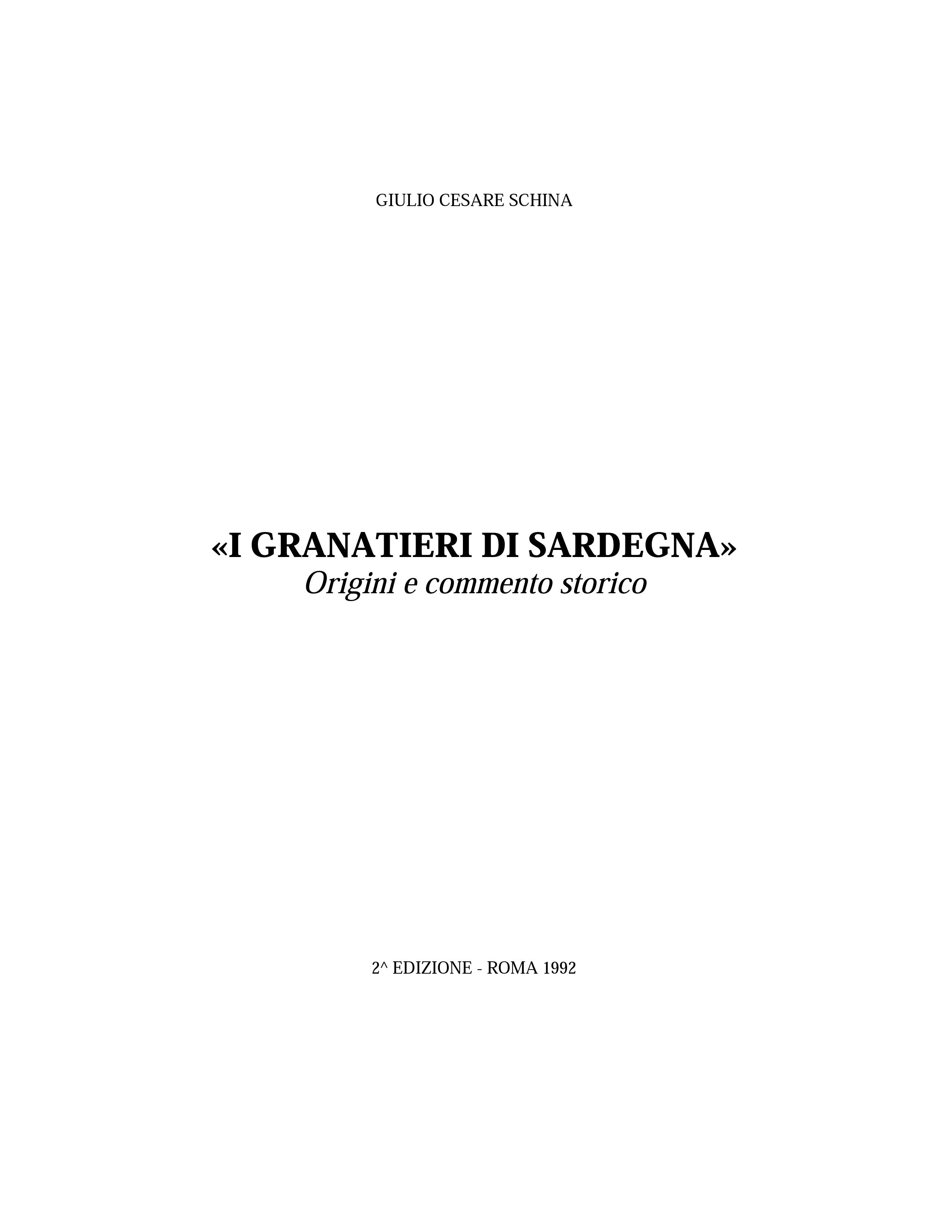 I Granatieri di Sardegna - Origini e commento storico